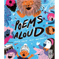 Poems Aloud: Poems Are for Reading Out Loud! - Hardcover
