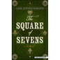 The Square of Sevens - Library Binding