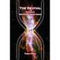 The Revival: Path to a New Earth/New Human - Paperback
