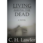 Living Among the Dead - Paperback
