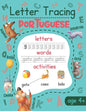 Letter Tracing Portuguese: Portuguese Writing Practice with Illustrations, Translation, and Pronunciation for Kids - Paperback