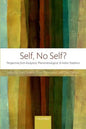 Self, No Self?: Perspectives from Analytical, Phenomenological, and Indian Traditions - Paperback