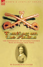Tenting on the Plains: the Experiences of General Custer's Wife in Kansas and Texas - Paperback