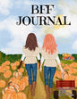 BFF Journal: Composition Notebook Journaling Pages To Write In Notes, Goals, Priorities, Fall Pumpkin Spice, Maple Recipes, Autumn - Paperback