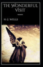 The Wonderful Visit Annotated - Paperback