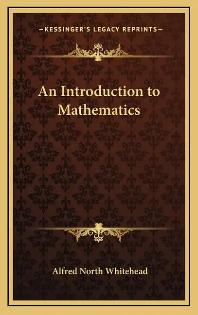 An Introduction to Mathematics - Hardcover