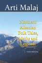 Northern Albanian Folk Tales, Myths and Legends - Paperback