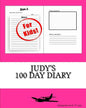 Judy's 100 Day Diary - Paperback