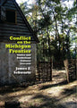 Conflict on the Michigan Frontier: Yankee and Borderland Cultures, 1815-1840 - Hardcover