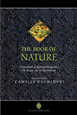 The Book of Nature: A Sourcebook of Spiritual Perspectives on Nature and the Environment - Paperback