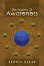 The Mastery of Awareness - Paperback