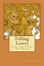 Falling Leaves: Selected Poems and Prose - Paperback