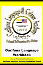 Garifuna Language Workbook: Learn to read and write in Garifuna - Paperback