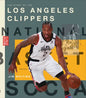 The Story of the Los Angeles Clippers - Paperback