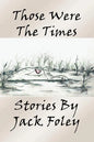 Those Were the Times - Paperback
