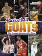 Basketball Goats: The Greatest Athletes of All Time - Hardcover