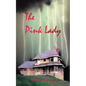 The Pink Lady - Paperback