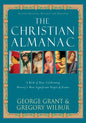 The Christian Almanac: A Book of Days Celebrating History's Most Significant People & Events - Paperback