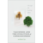 Vagueness and the Evolution of Consciousness: Through the Looking Glass - Paperback