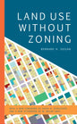Land Use without Zoning - Paperback