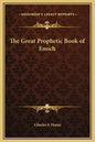 The Great Prophetic Book of Enoch - Hardcover