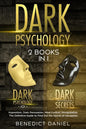 Dark Psychology: 2 BOOKS IN 1. Dark Psychology 101 + Dark Psychology Secrets. Hypnotism, Dark Persuasion, Mind Control, Manipulation. T - Paperback