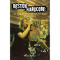 Reston Hardcore: An Oral History of Jam for Man and Beyond - Paperback