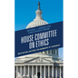 House Committee on Ethics: Motivating Factors for Members of Congress - Hardcover
