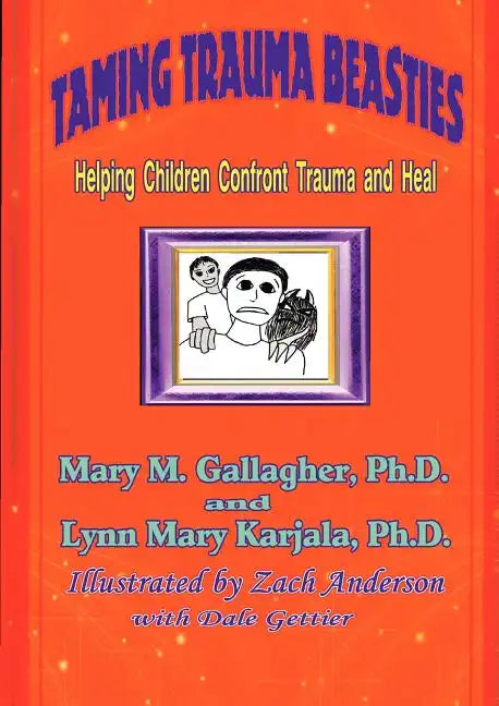 Taming Trauma Beasties - Paperback