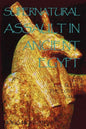 Supernatural Assault in Ancient Egypt: Seth, Evil Sleep & the Egyptian Vampire - Paperback