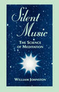 Silent Music: The Science of Meditation - Paperback