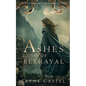 Ashes of Betrayal - Paperback