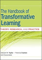 The Handbook of Transformative Learning: Theory, Research, and Practice - Hardcover