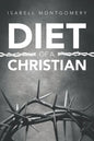 Diet of a Christian - Paperback