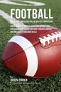 Football Muscle Building Recipes for Pre and Post Competition: Discover how to recover faster and improve your performance by feeding your body powerf - Paperback