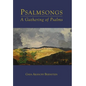 Psalmsongs: A Gathering of Psalms - Hardcover