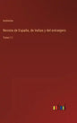 Revista de España, de Indias y del extranjero: Tomo 11 - Hardcover