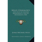 Miles Genealogy: John Miles of Concord, Massachusetts, and His Descendants (1920) - Hardcover