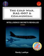 The Cold War, KAL-007 & Communism: Intelligence Secrets Revealed - Paperback
