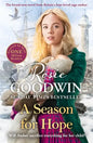 A Season for Hope: A New Heart-Warming Tale from Britain's Best Loved Saga Author - Paperback