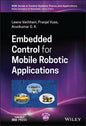 Embedded Control for Mobile Robotic Applications - Hardcover