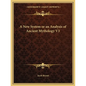 A New System or an Analysis of Ancient Mythology V3 - Paperback