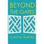 Beyond the Gates - Hardcover
