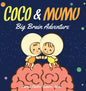 Coco & Mumu: Big Brain Adventure - Hardcover
