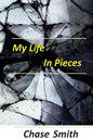 My Life in Pieces - Paperback