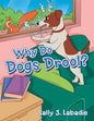 Why Do Dogs Drool? - Paperback