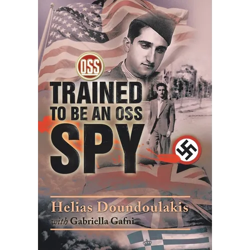 Trained to Be an OSS Spy - Hardcover