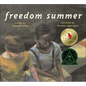 Freedom Summer - Hardcover