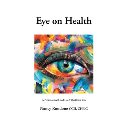 Eye on Health: A Personalized Guide to A Healthier You - Paperback