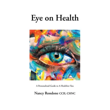 Eye on Health: A Personalized Guide to A Healthier You - Paperback